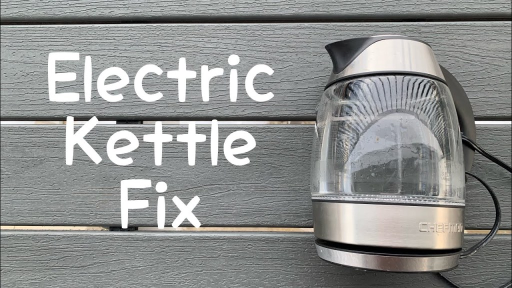Picture of: How to fix a Chefman electric kettle